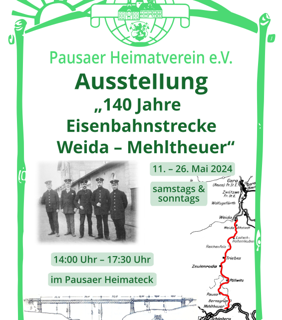 140 Jahre Eisenbahnstrecke Weida – Mehltheuer