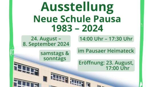 Ausstellung Neue Schule Pausa 1983 – 2024